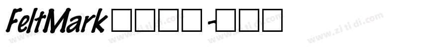 FeltMark 常规斜体字体转换